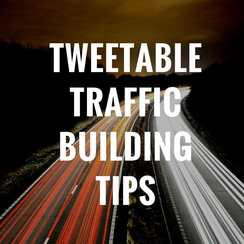 tweetable-traffic-building-tips