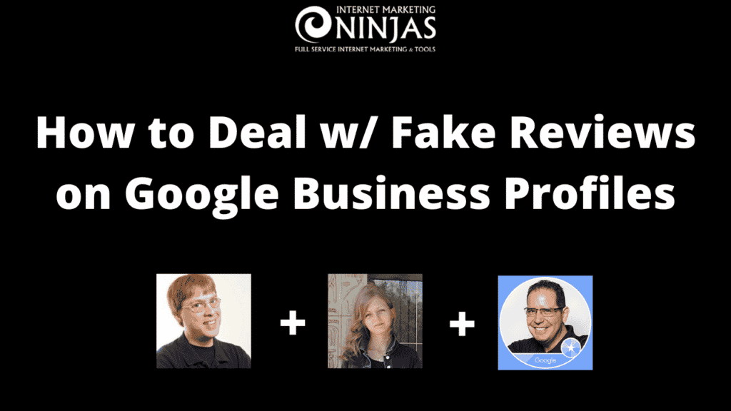 How to Deal with Fake Reviews on Google Business Profiles